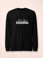 KIDDING Long Sleeve Tee