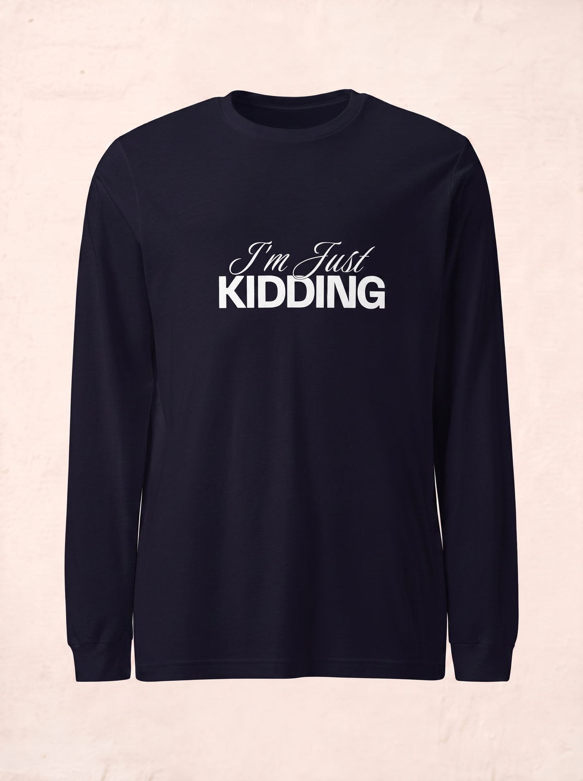 KIDDING Long Sleeve Tee