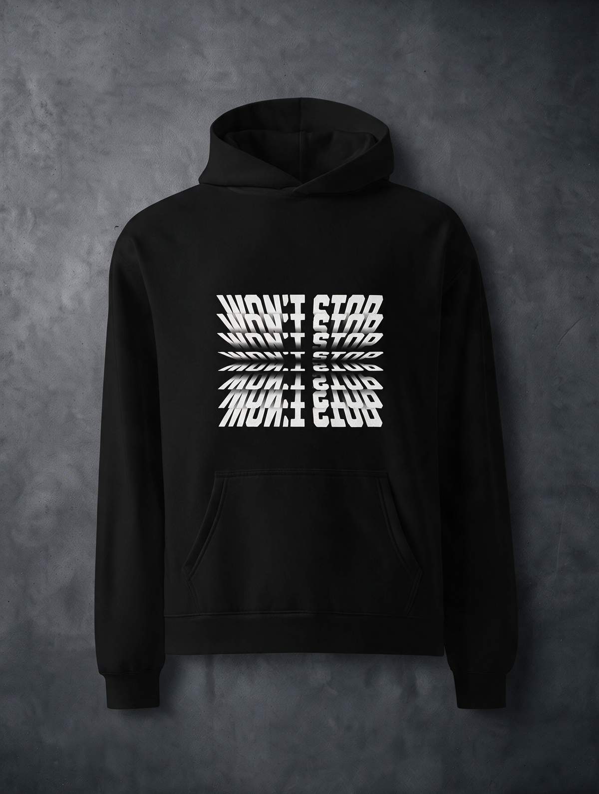 Won't Stop Hoodie
